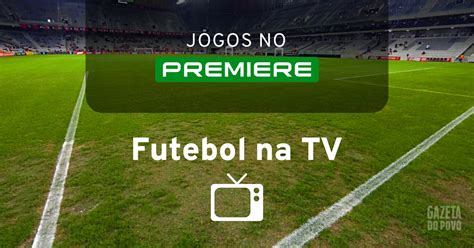 jogos de hoje no premiere ao vivo - premiere 4 ao vivo gratis